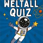 "Das galaktische Weltall-Quiz." Illustration: Ein Astronaut im Raumanzug hält einen gelben Stern und schwebt im All.