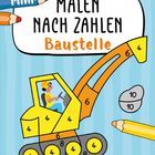 "Mini Malen nach Zahlen Baustelle." Bunte Illustration eines Baggers mit nummerierten Feldern.