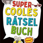 Text: "Mein Super Cooles Rätselbuch". Oben ein Wolf, unten eine Biene und ein "Wow!"-Sticker.