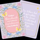 Zwei Karten mit Sprüchen: "Lieber Bauchweh vom Lachen als Kopfschmerzen vom Grübeln." und ein Zitat von August Graf von Platen.