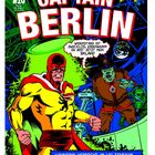 Comic-Cover "Captain Berlin": Heldenhaft posiert ein maskierter Held, kämpft gegen finstere Weltraumschurken.