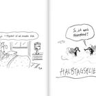 Links: "Na gut. 1 Pflegekraft soll noch einwandern dürfen." zeigt einen Mann im Bett. Rechts: Zwei Fliegen, "So, ich mach Feierabend!", mit dem Wort "HALBTAGSFLIEGE" darunter.