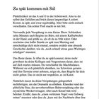 "Zu spät kommen mit Stil" - Ein humorvoller Text über die Kunst, regelmäßig zu spät zu kommen und dies als Show zu inszenieren.