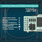 HAUPTAKTIONEN AUF DEINEM SPIELTABLEAU: Nimm Karten, Zutaten, bereite Cocktails, erhält Trinkgeldwürfel, Technik, Shaker.