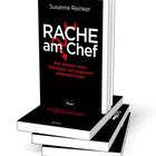 "RACHE am Chef. Was passiert, wenn Mitarbeiter sich ungerecht behandelt fühlen." Drei Bücher, teils gestapelt.