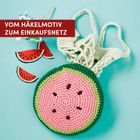 "VOM HÄKELMOTIV ZUM EINKAUFNETZ" in weißem Text auf rotem Hintergrund. Ein gehäkeltes Netz in Form einer Wassermelone.