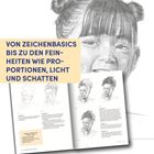 "VON ZEICHENBASICS BIS ZU DEN FEINHEITEN WIE PROPORTIONEN, LICHT UND SCHATTEN." Skizzen von Gesichtern.