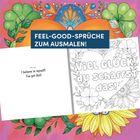 Feel-Good-Sprüche zum Ausmalen: "I believe in myself! I've got this!" und "Viel Glück! Du schaffst das!" Florale Illustrationen.