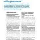 Wegweiser durch die Vorsorgevollmacht. Nehmen Sie sich Zeit, um das Formular in Ruhe auszufüllen. Die wichtigsten Fragen.