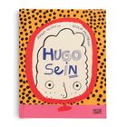 „HUGO sein“ von Sergio Olivotti, Giulia Pastorino. Illustratives Cover mit einem stilisierten Gesicht und bunten Punkten.