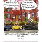 In einer Illustration unterhalten sich zwei Kühe über breite Nachbarn. Eine Kuh sagt: "Findest du nicht, dass sich unsere Nachbarn übermäßig breit machen?" Die andere antwortet: "Im Prinzip ja, aber was ist schon das bisschen Parkplatz gegen gute Nachbarschaft?" Darunter steht: "Waagen gehen Konfrontationen lieber aus dem Weg", Juli 2027.