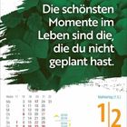"Die schönsten Momente im Leben sind die, die du nicht geplant hast." Kalender mit Blattmotiv, Datum: Samstag, Sonntag, 1. Mai.