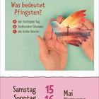 Oben: "Was bedeutet Pfingsten?" mit Auswahl a, b, c. Unten: "Samstag 15, Sonntag 16 Mai, Pfingstsonntag". Hände halten Papier in Taubenform mit Kreuz.