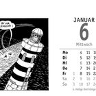 Januar 6, Mittwoch, Kalender; Illustration: Leuchtturm, zwei fliegende Insekten, eines sagt: "Ist mir schlecht!"
