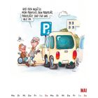 Illustration: „Hab dich nicht so. Mein Parkplatz, dein Parkplatz, Parkplätze sind für uns alle da.“ Ein Auto blockiert einen Rollstuhlfahrer. Unten ist ein Kalender für Mai.