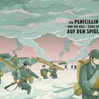 "Für Penicillin - und die Welt - steht viel auf dem Spiel." Soldaten waten durch Wasser unter dramatischem Himmel.