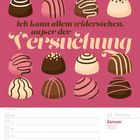 "Ick kann allem widerstehen, außer der Versuchung" steht über gezeichneten Pralinen auf rosa Hintergrund. Kalender für Januar 2027.