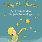 "Der Kleine Prinz - Frag die Sterne. 50 Orakelkarten für jede Lebenslage." Illustration: Figur sitzt, umgeben von Sternen.