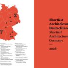 "Shortlist Architektur in Deutschland. Shortlist Architecture in Germany 2026." Karte von Deutschland mit markierten Projekten.