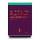 „Am Anfang aller Dinge steht das gemachte Bett.“ – Ildikó von Kürthy. 11. Samstag/September. Mach-dein-Bett-Tag.