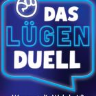 "Das Lügen Duell", "Wer sagt die Wahrheit?" Vor blauem Hintergrund, weiße und blaue Neon-Schrift, Symbol mit gekreuzten Fingern.
