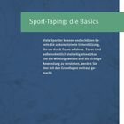 "Sport-Taping: die Basics. Viele Sportler kennen und schätzen die unkomplizierte Unterstützung durch Tapes. Sie sind vielseitig."