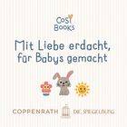"Mit Liebe erdacht, für Babys gemacht." Darunter Hase, Blume, Sonne. Oben CoSi Books, unten Coppenrath, Die Spiegelburg.