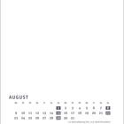 Kalendermonat August, Wochen von Montag bis Sonntag. Feiertage: 1.8. Nationalfeiertag (CH), 15.8. Mariä Himmelfahrt.