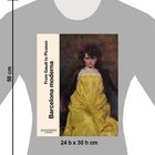 Text: "From Gaudi to Picasso, Barcelona moderna, Museum Barberini Potsdam, 24 b x 30 h cm".  
Illustration: Frau in gelbem Kleid.