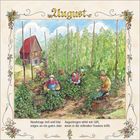 "August" steht oben. Darunter: "Hundstage hell und klar zeigen an ein gutes Jahr. Augustregen wirkt wie Gift..." Illustration von Menschen bei der Ernte.