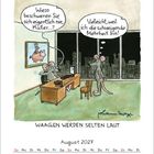 Zwei Mäuse in einem Büro. Eine fragt: „Wieso beschweren Sie sich nie, Müller?“ Die andere antwortet: „Vielleicht, weil ich die schweigende Mehrheit bin!“ "WAAGEN WERDEN SELTEN LAUT." darunter ein Kalender für August 2027.