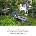 Es ist wahr: Die Blumen können uns nicht ernähren, aber sie machen die Freude des Lebens aus. André Gide. Juni 20–27. Garten mit Liegestühlen und Baumhaus.