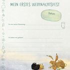 "MEIN ERSTES WEIHNACHTSFEST. Datum: ... So war meine Stimmung: ... So haben wir gefeiert: ..."

Illustration von Hase und Igel. Links Symbole.
