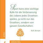 Zitat von Kofi Annan über die Bedeutung von Sport. Datum: 5. April. Montag. Illustration: stilisierte Blume.