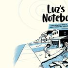 Text: "Luz's Notebook" und "Gord shows Luz how to make a water-wise garden!"  
Illustration: Kind gärtnert mit Erwachsenem vor Häusern.