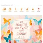 Ich entscheide mich bewusst, heute glücklich zu sein. Kalender für Ende August/Anfang September mit bunten Schmetterlingen.