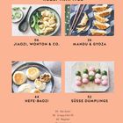 Rezeptkapitel mit Fotos von Gerichten: Jiaozis in Brühe, gebratene Mandu, Hefe-Baozi, bunte süße Dumplings am Spieß.