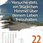Kalenderblatt mit Zitat: "Versuche stets, ein Stückchen Himmel über deinem Leben freizuhalten." - Marcel Proust. Dienstag, 22. Juni.