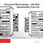 Text: Ermanno Bencivenga – die fest berechnete Zukunft. Kalender: 30. Juli, Freitag. Illustration: Drei Bücherregale.