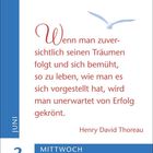 Zitat von Henry David Thoreau über das Folgen von Träumen. Links stehen "Juni", "2" und "Mittwoch". Oben eine Möwe.