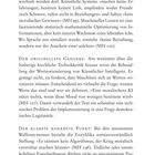 Rechenschaft und Verantwortung: Es müsse feststellbar bleiben, wer für Entscheidungen verantwortlich ist.

Eine detaillierte Diskussion über maschinelle "Intelligenz" und menschliche Werte mit Bezug auf KI.