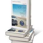 „UND VOR UNS DIE GANZE WELT“ von Andreas Babst, zeigt Auto auf offener Straße, rundes „30 JAHRE MALIK“ Logo.