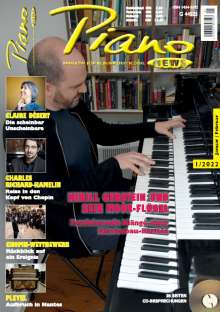Zeitschriften: PIANONews - Magazin für Klavier &amp; Flügel (Heft 1/2022), Zeitschrift
