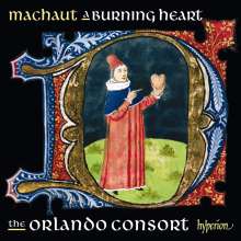 Guillaume de Machaut (1300-1377): Guillaume de Machaut Edition - A Burning Heart, CD