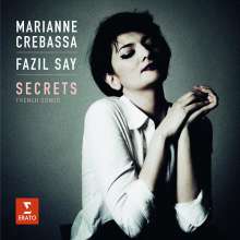 Marianne Crebassa &amp; Fazil Say - Secrets (French Songs), CD