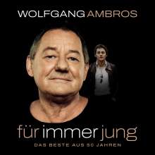 Wolfgang Ambros: Für immer jung: Das Beste aus 50 Jahren, 2 LPs