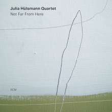 Julia Hülsmann (geb. 1968): Not Far From Here, CD