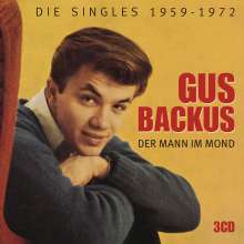 Gus Backus: Der Mann im Mond: Die Singles 1959 - 1972, 3 CDs