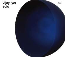 Vijay Iyer (geb. 1971): Solo, CD
