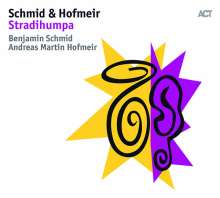 Benjamin Schmid &amp; Andreas Martin Hofmeir - Stradihumpa, CD